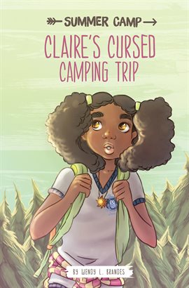 Cover image for Claire's Cursed Camping Trip
