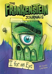 The Frankenstein Journals: I For an Eye cover image
