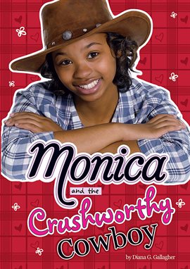 Cover image for Monica and the Crushworthy Cowboy