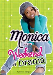 Monica and the weekend of drama cover image