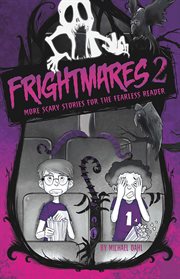 Frightmares 2 : more scary stories for the fearless reader cover image