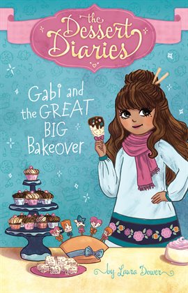 Cover image for Gabi and the Great Big Bakeover