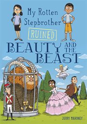 My rotten stepbrother ruined Beauty and the beast cover image