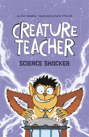 Creature teacher--science shocker cover image