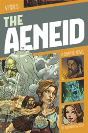 The Aeneid: A Graphic Novel : a Graphic Novel cover image