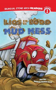 Líos en el Lodo/Mud Mess : Camiones Amigos/Truck Buddies cover image