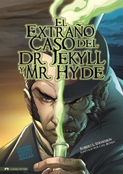 El Extraño Caso del Dr. Jekyll y Mr. Hyde : El Extraño Caso del Dr. Jekyll y Mr. Hyde cover image