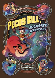 Pecos bill, monster wrangler cover image