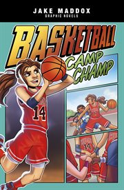 Basketball camp champ cover image