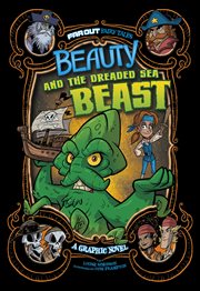 Beauty and the dreaded sea beast : a graphic novel cover image