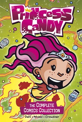 Cover image for Princess Candy: The Complete Comics Collection