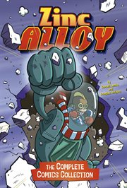 Zinc Alloy : the complete comics collection cover image