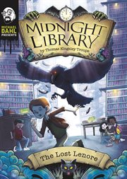 The Lost Lenore : Michael Dahl Presents: Midnight Library 4D cover image
