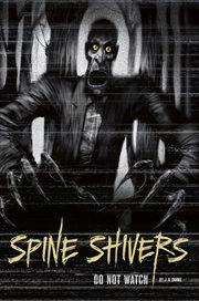 Do Not Watch : Spine Shivers cover image