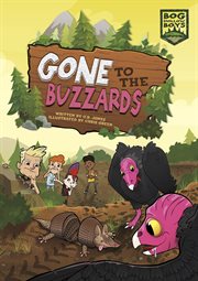Gone to the Buzzards : Bog Hollow Boys cover image