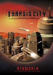 Tharsis City : The Wonder of Mars. Redworld cover image