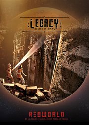 Legacy : Relics of Mars. Redworld cover image