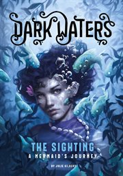 The sighting : a mermaid's journey cover image