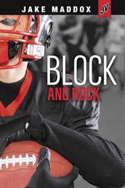 Block and Rock : Jake Maddox JV cover image