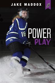 Power Play : Jake Maddox JV Girls cover image