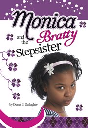 Monica and the Bratty Stepsister : Monica cover image