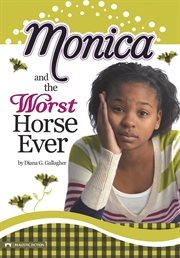 Monica and the Worst Horse Ever : Monica cover image