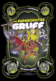 Los superchivitos gruff : una novela gráfica cover image