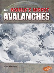 The world's worst avalanches cover image