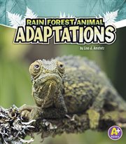 Rain forest animal adaptations cover image