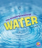 The simple science of water cover image