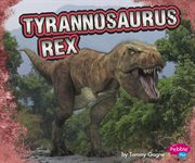 Tyrannosaurus rex : a 4D book cover image