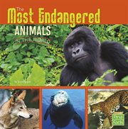 The most endangered animals in the world cover image