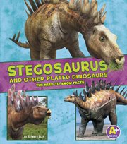 Stegosaurus and other plated dinosaurs cover image