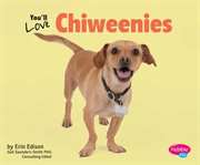 You'll love chiweenies cover image