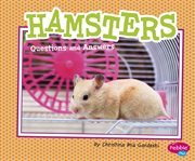 Hamsters : questions and answers cover image