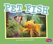 Pet fish : questions and answers cover image