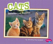 Cats : questions and answers cover image