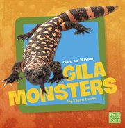 Get to know Gila monsters cover image
