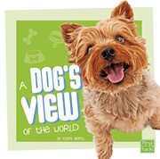 A dog's view of the world cover image