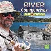 River communities past and present cover image