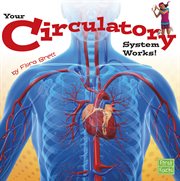 Your circulatory system works! cover image