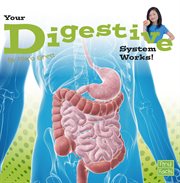 Your digestive system works! cover image