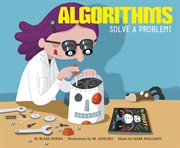 Algorithms : solve a problem! cover image