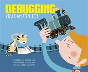 Debugging : you can fix it! cover image