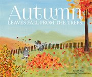 Autumn : leaves fall from the trees! cover image