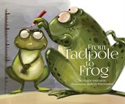 From tadpole to frog cover image