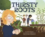 Thirsty roots cover image