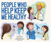 People who help keep me healthy cover image