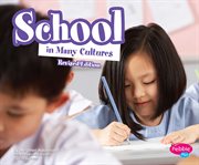 School in Many Cultures : Life Around the World cover image