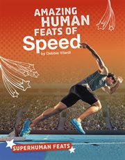 Amazing human feats of speed cover image